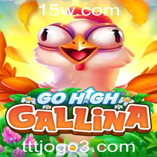 Descubra o Fascinante Universo de GoHighGallina